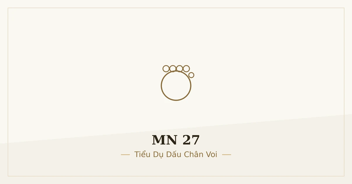 Kinh Trung Bộ MN 27 – ảnh minh họa nội dung bài kinh