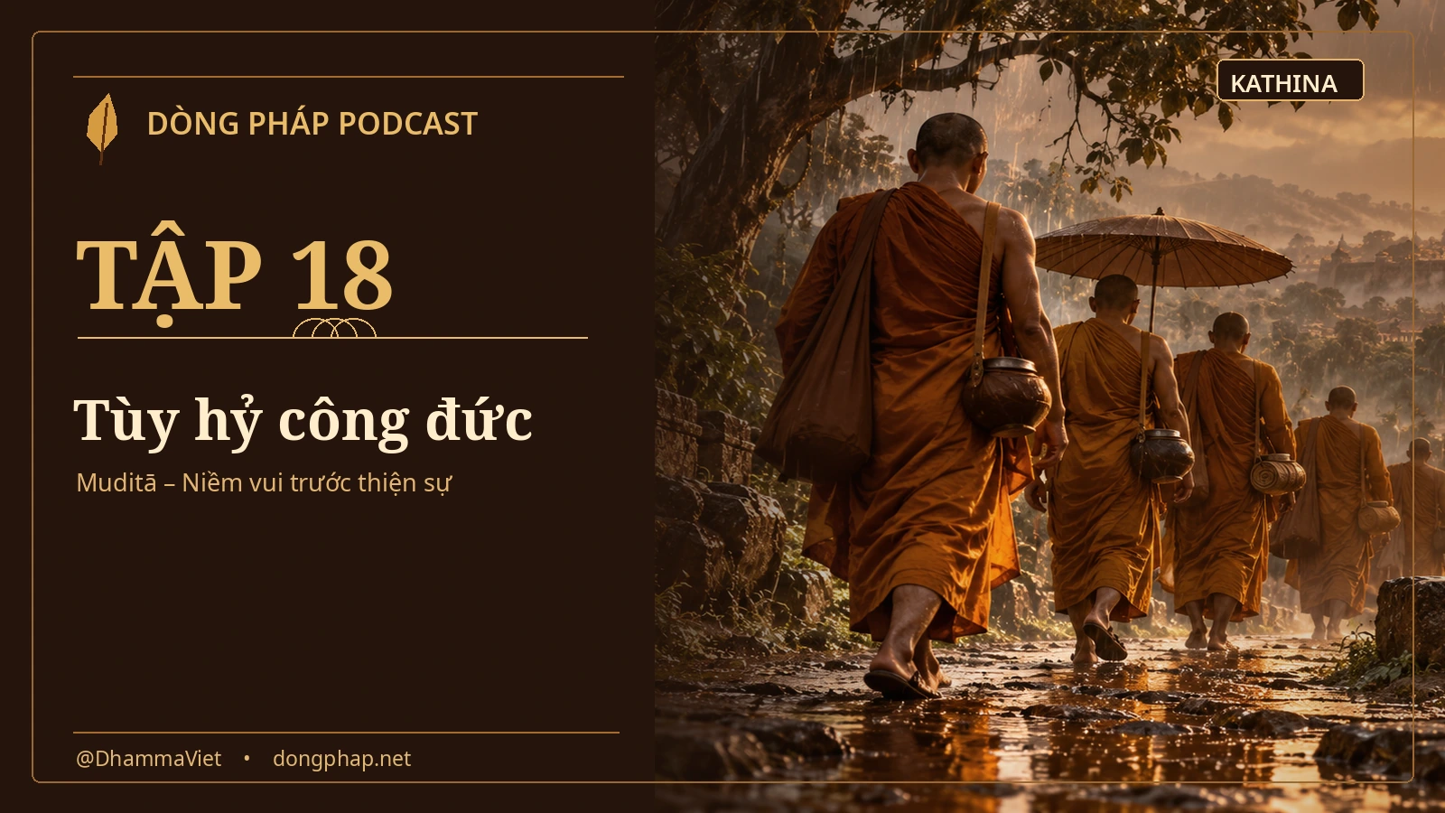 Phật tử chắp tay hoan hỷ khi chư Tăng nhận y vàng – Tập 18 Lễ Dâng Y Kathina: tùy hỷ công đức