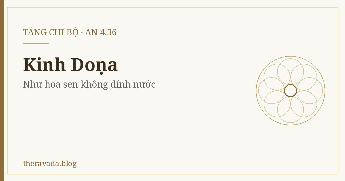 Kinh Doṇa (AN 4.36) – Như hoa sen không dính nước