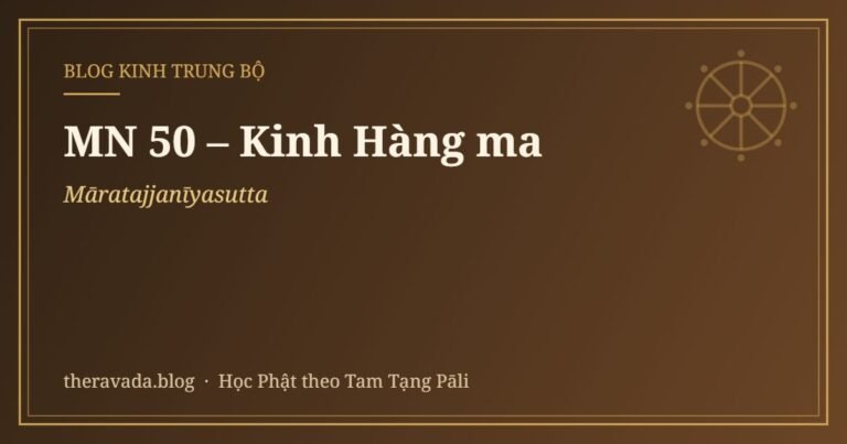 MN 50 – Kinh Hàng ma (Māratajjanīyasutta)